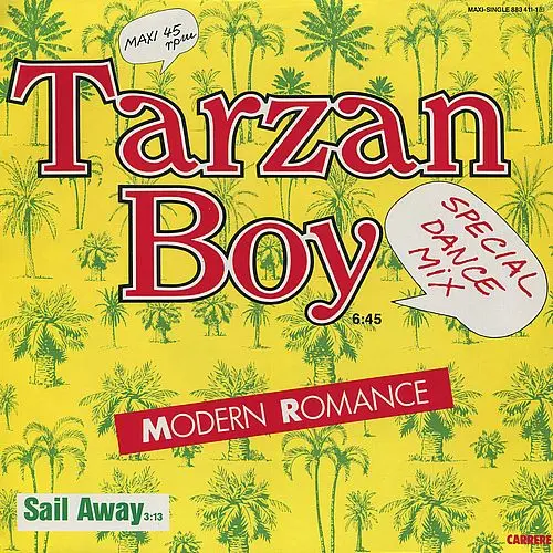 Modern Romance - Tarzan Boy (Special Dance Mix) (12'' Maxi-Single) (1985)