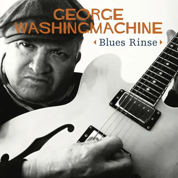 George Washingmachine - Blues Rinse (2020/2024)