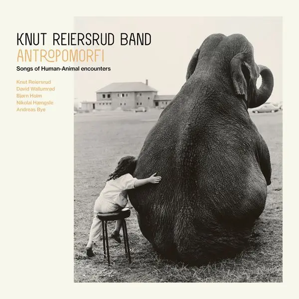 Knut Reiersrud Band - Antropomorfi (2024)