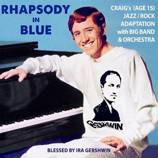 Craig Huxley - Rhapsody in Blue (2024)