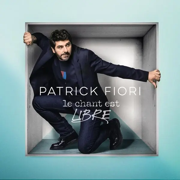 Patrick Fiori - Le chant est libre (2024)