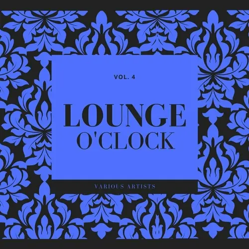 Lounge O'Clock, Vol. 4 (2023)