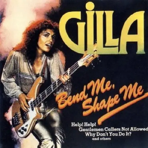 Gilla - Bend Me Shape Me (1978)