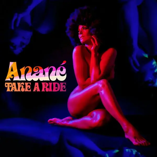 Anané - Take A Ride (2024)