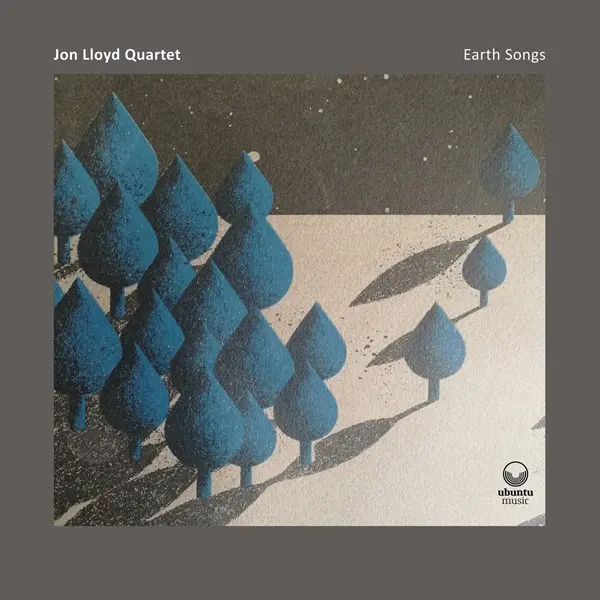 Jon Lloyd Quartet - Earth Songs (2024)