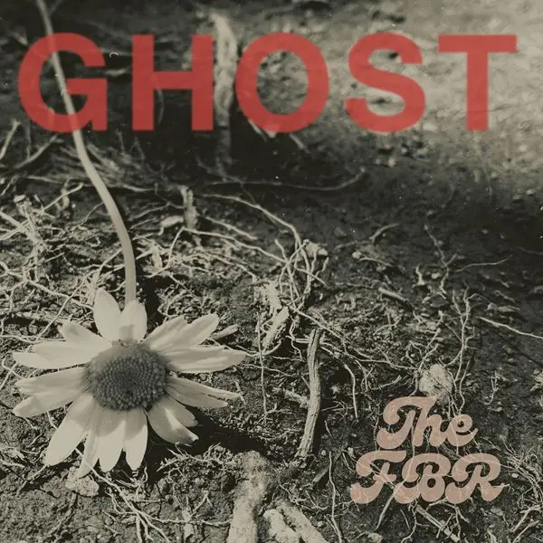 The FBR - Ghost (2024)