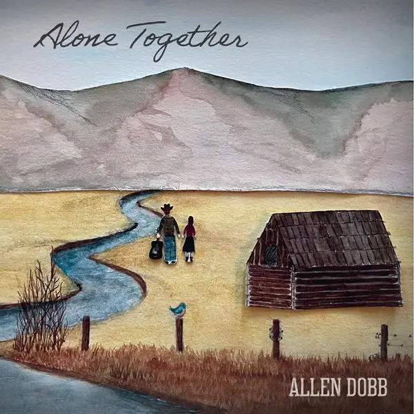 Allen Dobb - Alone Together (2024)