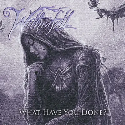 Witherfall - What Have You Done? (2024)