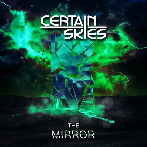 Certain Skies - The Mirror (2024)