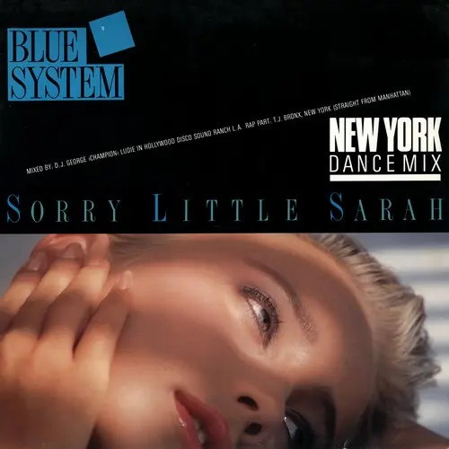 Blue System - Sorry Little Sarah (New York Dance Mix) (1987)