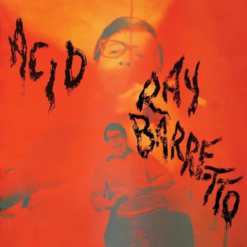 Ray Barretto - Acid (1967/2024)