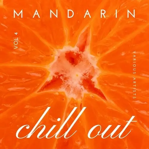 Mandarin Chill Out, Vol. 4 (2024)