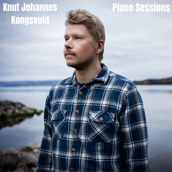 Knut Johannes Kongsvold - Piano Sessions (2024)