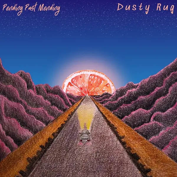 Dusty Rug - Pending Past Mending (2024)