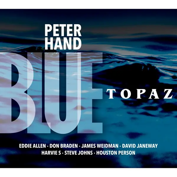 Peter Hand - Blue Topaz (2024)