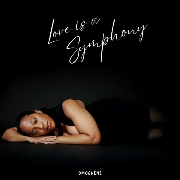 Omoghéné Omoghéné - Love Is A Symphony (2024)