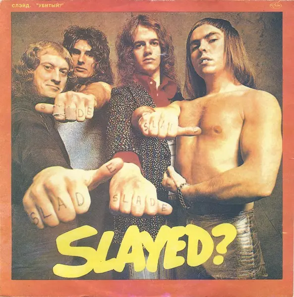Slade - Slayed? (1972/1993)