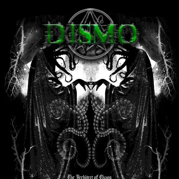 Dismo - The Achitect of Chaos (2024)