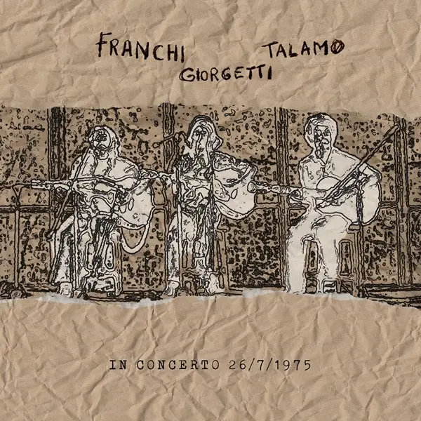 Franchi Giorgetti Talamo - In Concerto 26/7/1975 (2024)