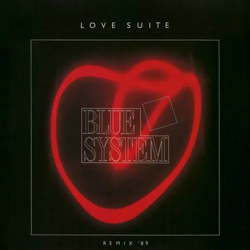 Blue System - Love Suite (Remix '89) (12'' Maxi-Single) (1989)