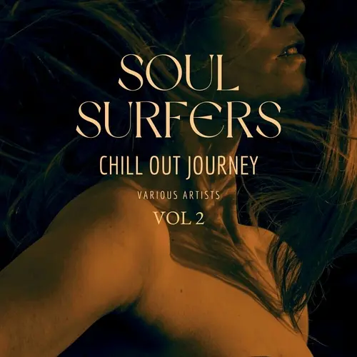 Soul Surfers (Chill Out Journey), Vol. 2 (2024)