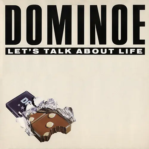 Dominoe - Let's Talk About Life (1988)