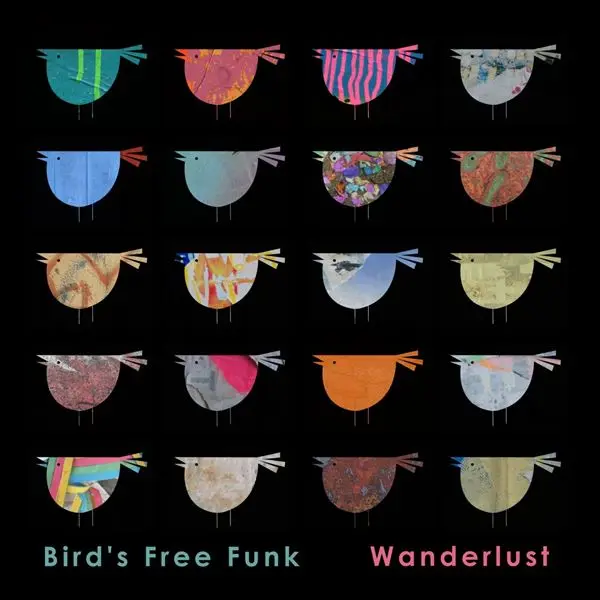 Bird's Free Funk - Wanderlust (2024)