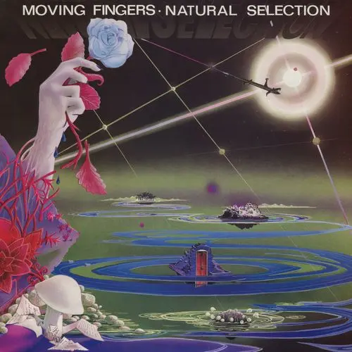 Moving Fingers - Natural Selection (1986)