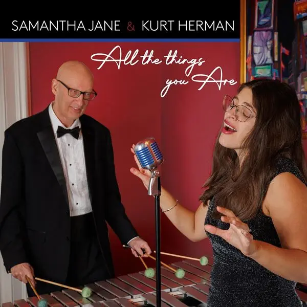 Samantha Jane & Kurt Herman Trio - All The Things You Are (2024)