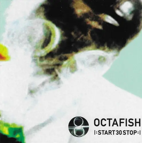 Octafish - |: Start 30 Stop :| (2023)