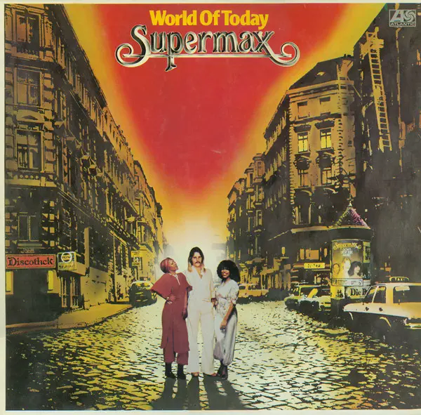 Supermax - World Of Today (1977)