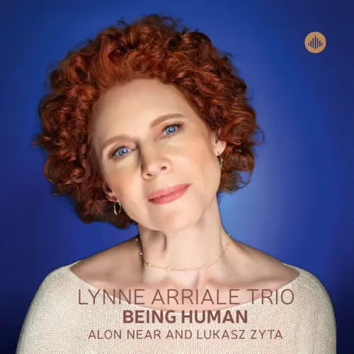 Lynne Arriale Trio - Being Human (2024)