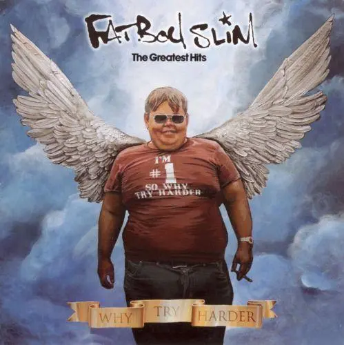 Fatboy Slim - The Greatest Hits: Why Try Harder (2008)
