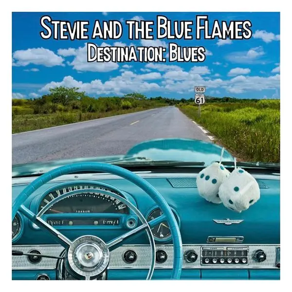 Stevie and the Blue Flames - Destination: Blues (2024)