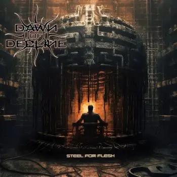 Dawn of Decline - Steel For Flesh (2024)