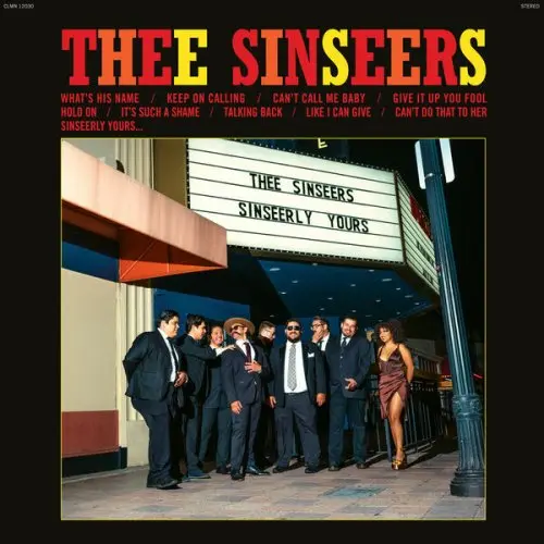 Thee Sinseers - Sinseerly Yours (2024)