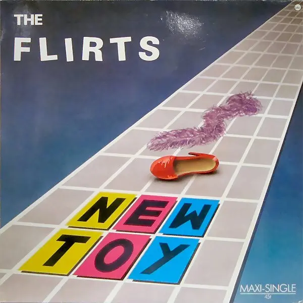 The Flirts - New Toy (12'' Maxi-Single) (1986)