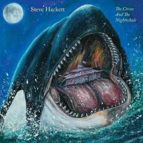Steve Hackett - The Circus And The Nightwhale (2024)