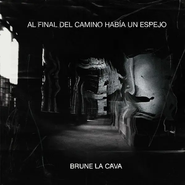 Brune La Cava - Al Final del Camino Había un Espejo (2024)