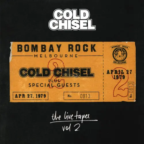 Cold Chisel – The Live Tapes Vol 2 (1979/2016)