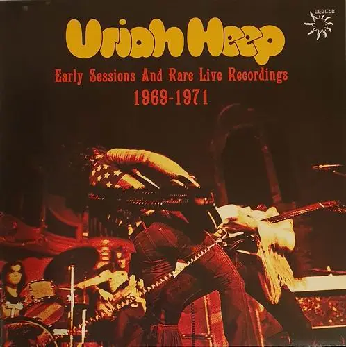 Uriah Heep – Early Sessions And Rare Live Recordings 1969-1971 (2017)