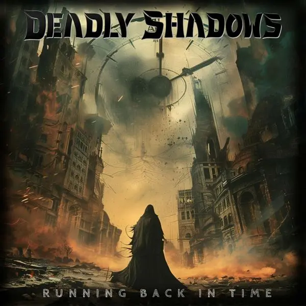 Deadly Shadows - Running Back in Time (2024)