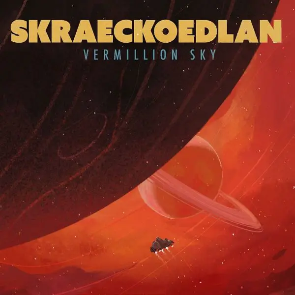 Skraeckoedlan - Vermillion Sky (2024)