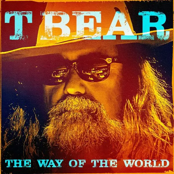 T Bear - The Way Of The World (2024)