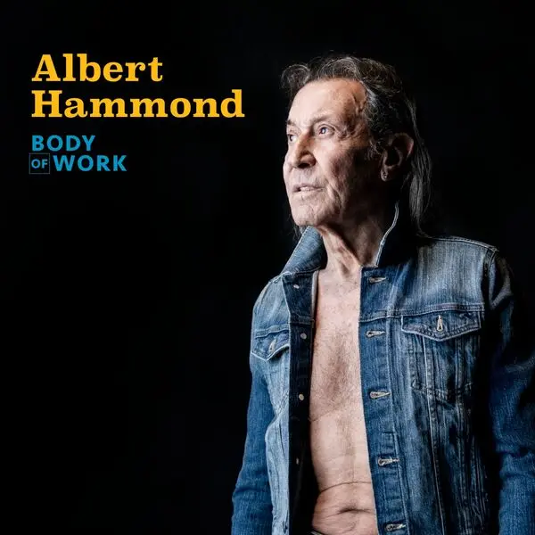 Albert Hammond - Body of Work (2024)