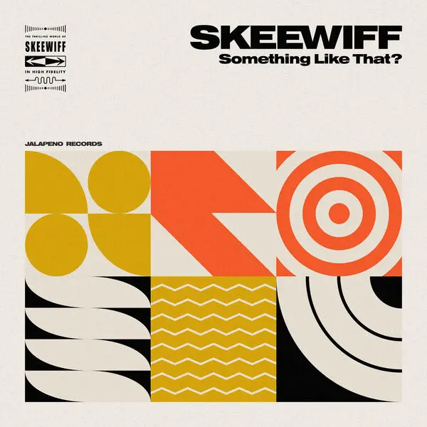 Skeewiff - Something Like That? (2024)