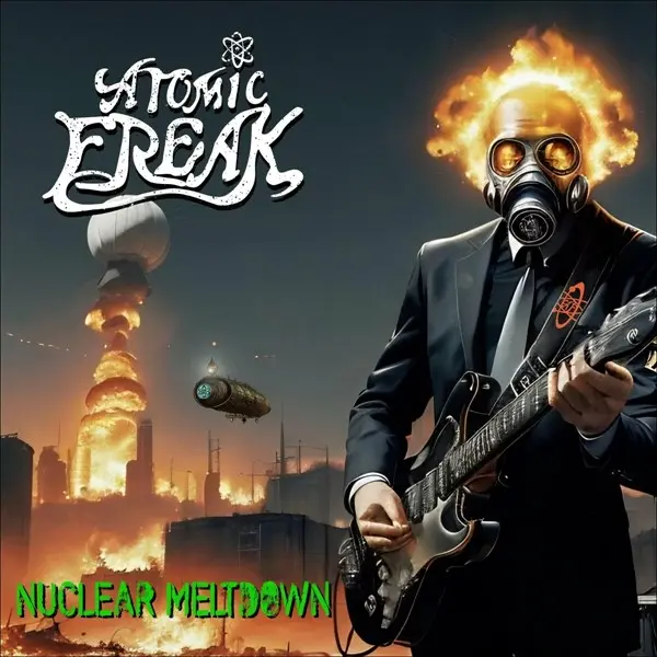 Atomic Freak - Nuclear Meltdown (2024)