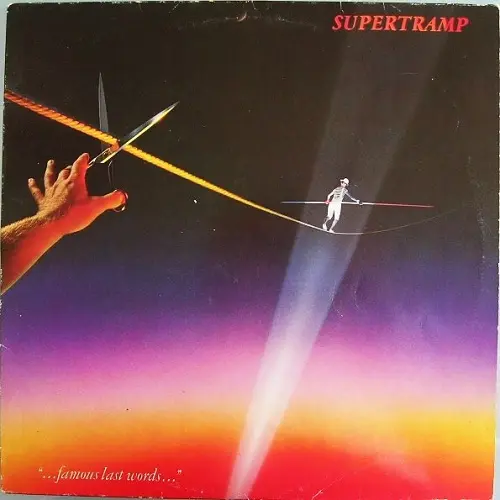 Supertramp – "...Famous Last Words..." (1982)