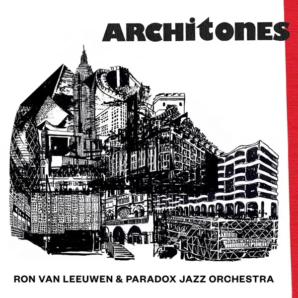 Ron van Leeuwen  & Paradox Jazz Orchestra - Architones (2024)