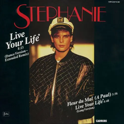 Stephanie - Live Your Life (Dance Version - Extended Remix) (12'' Maxi-Single) (1987)